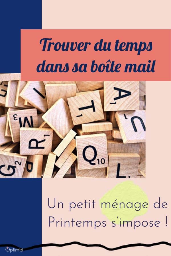 Les mails ont envahi de notre quotidien personnel ou professionnel. Pour optimiser cet outil et votre temps, mettez en place une boîte mail efficace.