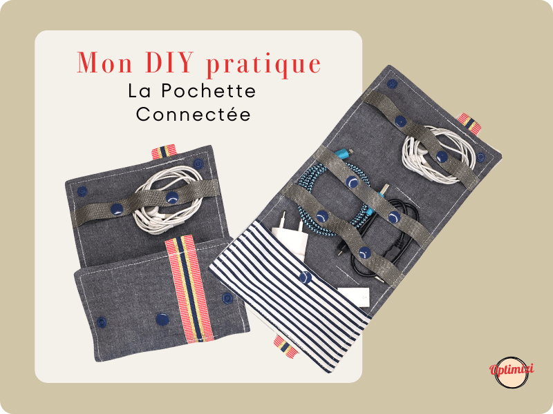 Fini les câbles de smartphone mal rangés avec cette pochette connectée facile à coudre avec mon tutoriel